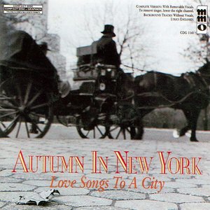 Autumn In New York - Love Songs To A City