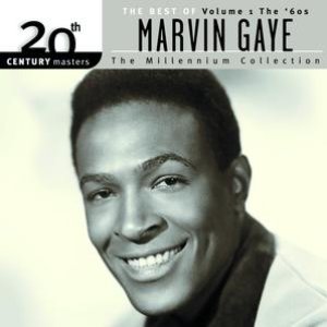 20th Century Masters: The Millennium Collection-Best Of Marvin Gaye-Volume 1-The 60's