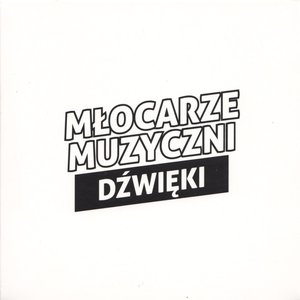 Eugeniusz Rudnik: Miniatury - Mlocarze Muzyczni (Dzwieki)