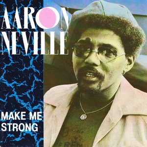 Aaron Neville - 100% Hits les plus grands Tubes 70