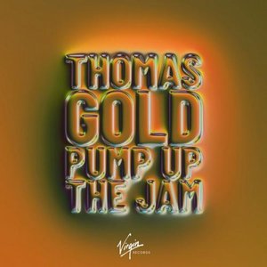 Pump Up The Jam - Single