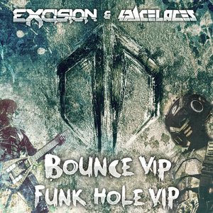 Bounce VIP /  Funk Hole VIP
