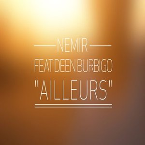 Ailleurs (feat. Deen Burbigo)