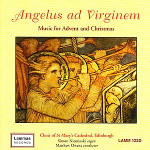 Angelus ad Virginem - Music for Advent and Christmas