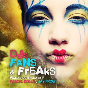 Image for 'DJs, Fans & Freaks, Vol. 3 (Presented by Pascal Dollé & Jay Frog)'