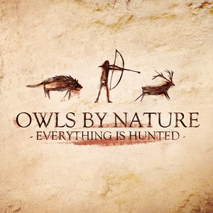 0wls By Nature - Everything Is Hunted - Zortam Music