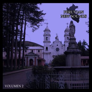 Peruvian New Sounds Vol. 2