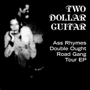 Ass Rhymes Double Ought Road Gang EP