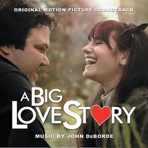 A Big Love Story (Original Motion Picture Soundtrack)