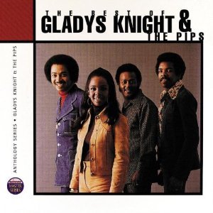 The Best of Gladys Knight & The Pips: Anthology Series