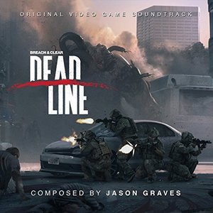 Breach & Clear: Deadline (Original Video Game Soundtrack)