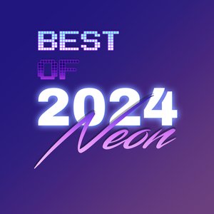 Best of Neon 2024