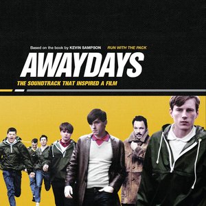 Awaydays - Original Soundtrack
