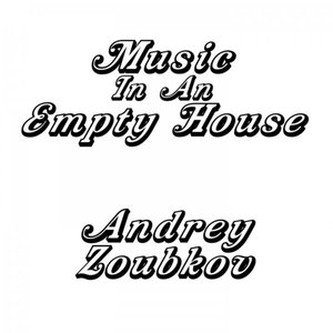 Music In An Empty House