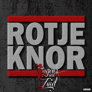 Rotjeknor Ep