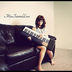 MissTaintedLove