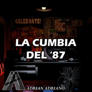 La cumbia del '87