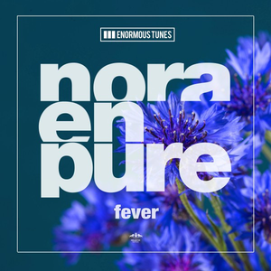Nora En Pure - Fever - Zortam Music