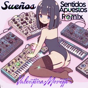 Sueños (Sentidos Apuestos Remix)