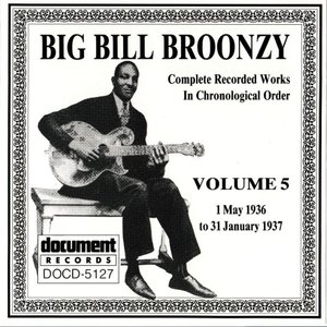 Big Bill Broonzy Vol. 5 1935 - 1936