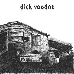 Dick Voodoo