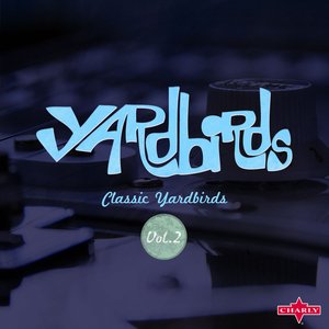 Classic Yardbirds Vol.2