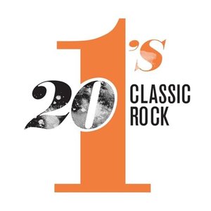 20 #1's: Classic Rock