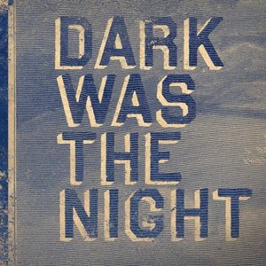 Dark Was The Night: Red Hot Compilation Disc 2