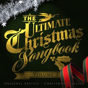 The Ultimate Christmas Songbook, Vol. 3 (Fifty Festive Fav's)