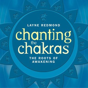 Chanting The Chakras