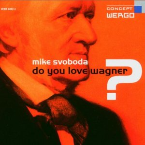 Do You Love Wagner?
