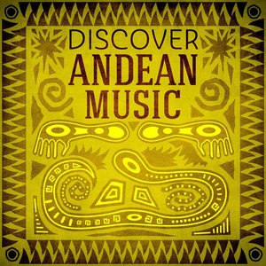 Discover Andean Music