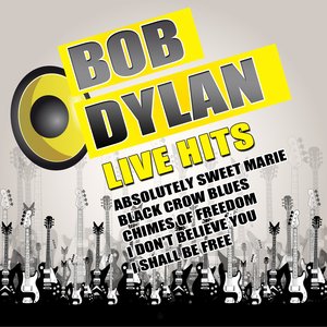 Bob Dylan Live Hits
