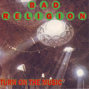 Bad Religion - The Rock Machine Turns You On - Zortam Music