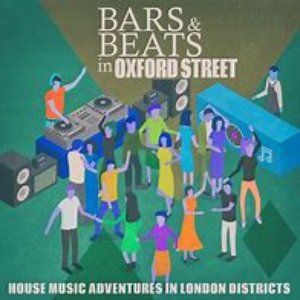 Bars & Beats in Oxford Street