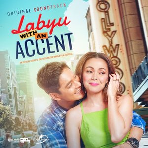 Labyu with an Accent (Original Soundtrack)