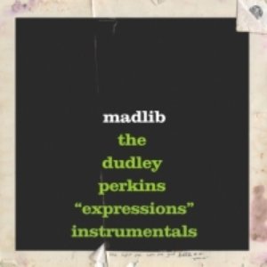 The Dudley Perkins "Expressions" Instrumentals