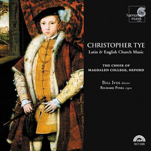 Christopher Tye: Latin & English Church Music