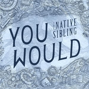 You Would - Single