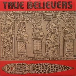 True Believers