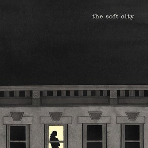 The Soft City