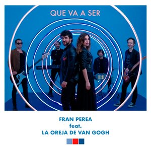 Que Va a Ser (feat. La Oreja de Van Gogh) - Single