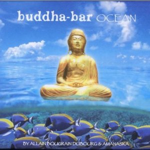 Buddha Bar Ocean (By Allain Bougrain Dubourg & Amanaska)