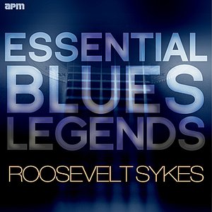 Essential Blues Legends - Roosevelt Sykes