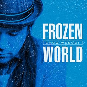 FROZEN WORLD - Single