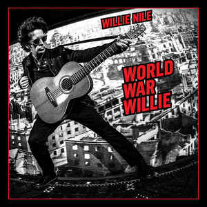 Willie Nile - World War Willie - Zortam Music