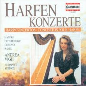 Harp Recital: Vigh, Andrea - HANDEL, G.F. / DITTERSDORF, C.D. von / DEBUSSY, C. / RAVEL, M.