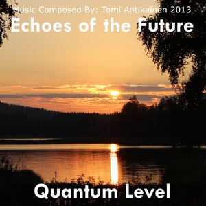 Echoes of the Future