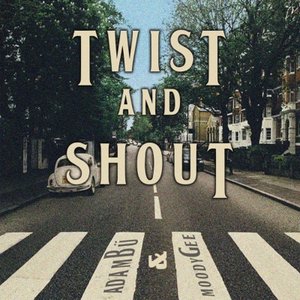 Twist and Shout (Kimera Remix)