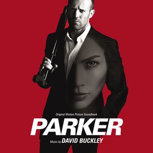 Parker (Original Motion Picture Soundtrack)
